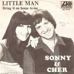 Sonny & Cher - Little Man / Bring It On Home To Me Album