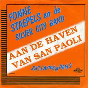 Fonne Staepels En De Silver City Band - Aan De Haven Van San Paoli / Zatlappendans Album