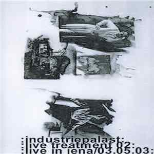 Industriepalast - Live Treatment 02 Album