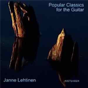Janne Lehtinen - Popular Classics For The Guitar Album