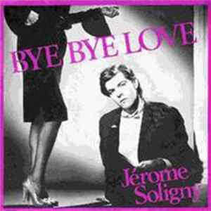 Jérôme Soligny - Bye Bye Love Album