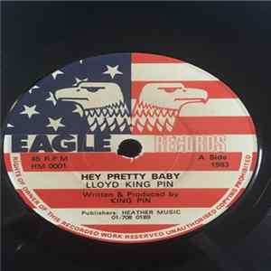 Lloyd King Pin - Hey Pretty Baby Album