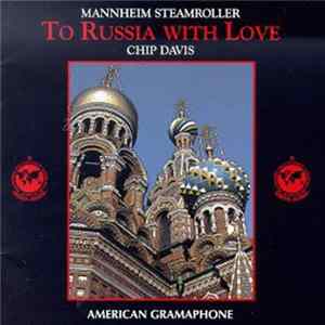 Mannheim Steamroller / Chip Davis - To Russia With Love Album
