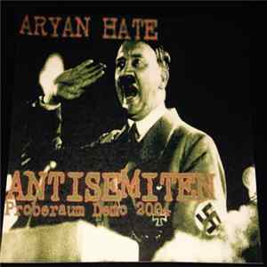 Aryan Hate - Antisemiten Album