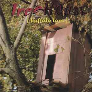 Buffalo Tom - Treehouse Album