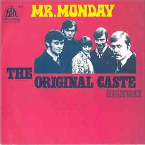 The Original Caste - Mr. Monday / Highway Album