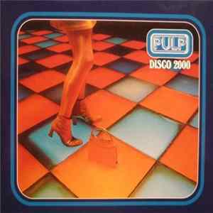 Pulp - Disco 2000 Album