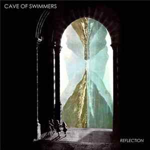 Cave Of Swimmers - Reflection Album