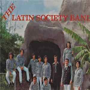The Latin Society Band - Album No. 1 / "La China" Album