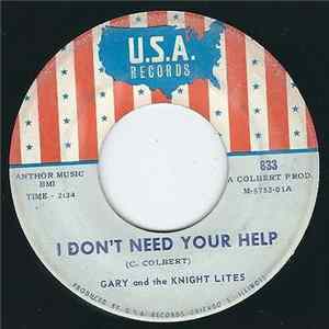 Gary And The Knight Lites - I Don't Need Your Help / Big Bad Wolf Album
