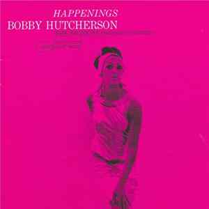 Bobby Hutcherson - Happenings Album