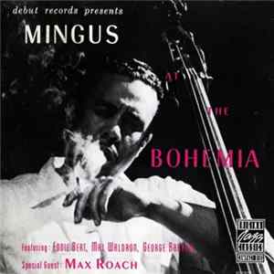 Charles Mingus - Mingus At The Bohemia Album