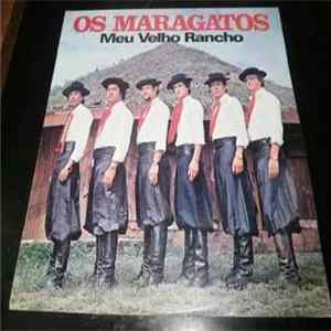 Os Maragatos - Meu Velho Rancho Album