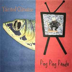 Tainted Chinese, Ping Ping Panda - The First Year / The Poop EP Album