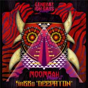 Sabbo - Deepaton: Moombah Volume 2 Album