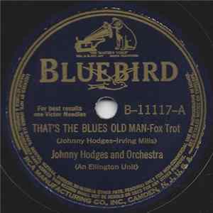Johnny Hodges And Orchestra - That's The Blues Old Man Album