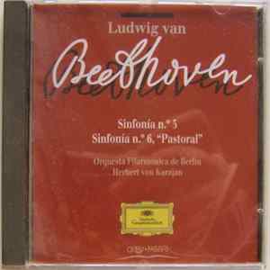Ludwig Van Beethoven, Herbert Von Karajan, Orquesta Filarmónica De Berlín - Sinfonía N.º 5 / Sinfonía N.º 6, "Pastoral" Album