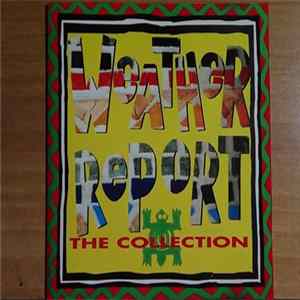 Weather Report - The Collection Album