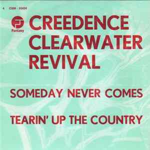 Creedence Clearwater Revival - Someday Never Comes Album