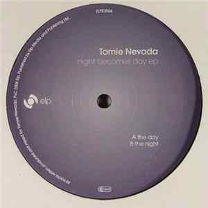 Tomie Nevada - Night Becomes Day EP Album