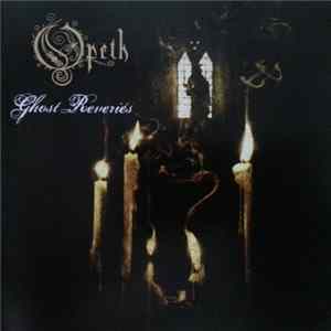 Opeth - Ghost Reveries Album