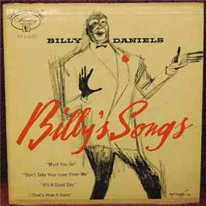 Billy Daniels - Must You Go / Don't Take Your Love From Me Album