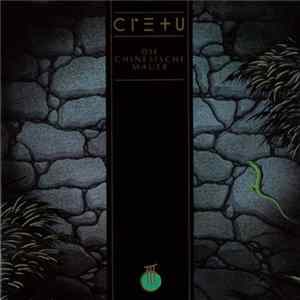 Cretu - Die Chinesische Mauer Album