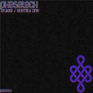 PhaseTech - Druidia / Eternity One Album