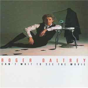 Roger Daltrey - Can't Wait To See The Movie Album