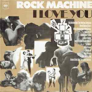 Various - Rock Machine (I Love You) Album
