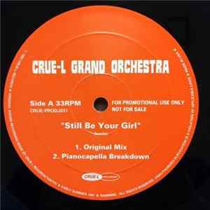 Crue-L Grand Orchestra - Still Be Your Girl Album