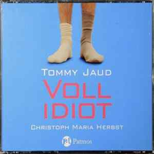 Tommy Jaud , Erzählt Von Christoph Maria Herbst - Vollidiot Album