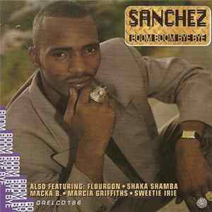 Sanchez - Boom Boom Bye Bye Album