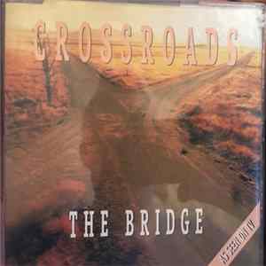 The Bridge - Crossroads Album