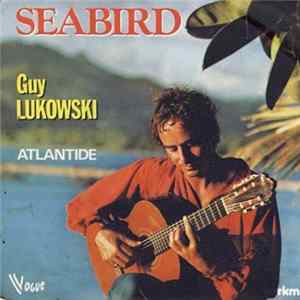 Guy Lukowski - Seabird Album