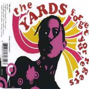The Yards - Forget Your Regrets Album