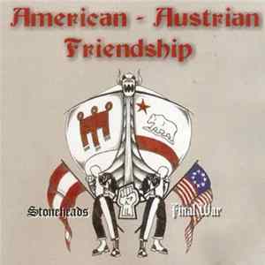 Final War / Stoneheads - American - Austrian Friendship Album