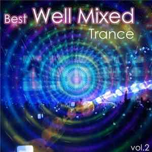 Various - Best Of Well Mixed Trance Vol.2 Album