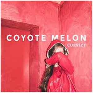 Coyote Melon - Coaster Album
