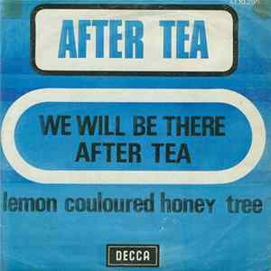 After Tea - We Will Be There After Tea / Lemon Coloured Honey Tree Album