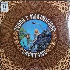 Fedra Y Maximiliano - Cuentame Album