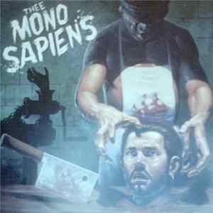 Thee Mono Sapiens - White Lies Album