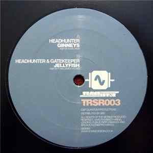 Headhunter & Gatekeeper - Ginneys / Jellyfish Album