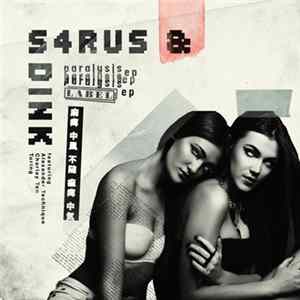 S4RUS & Dink - Paralysis Album