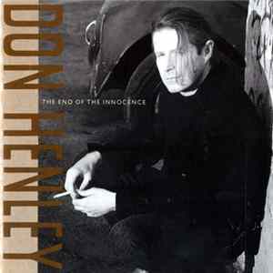 Don Henley - The End Of The Innocence Album