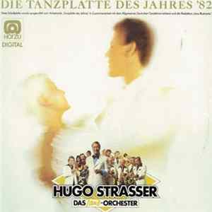 Hugo Strasser Und Sein Tanzorchester - Die Tanzplatte Des Jahres '82 Album