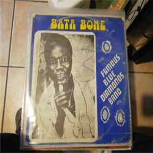Famous Blue Diamonds Band - Bata Bone Album