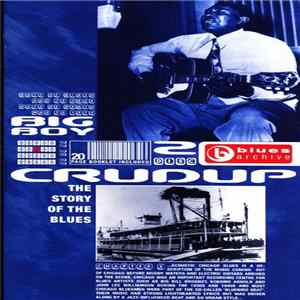 Arthur "Big Boy" Crudup - Blues Archive- The Story Of The Blues - Chapter 8 Album