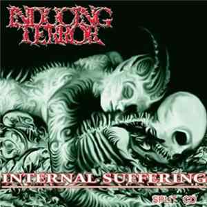 Internal Suffering, Inducing Terror - Split Cd Album
