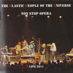 The Plastic People Of The Universe - Non Stop Opera (Live 2011) Album